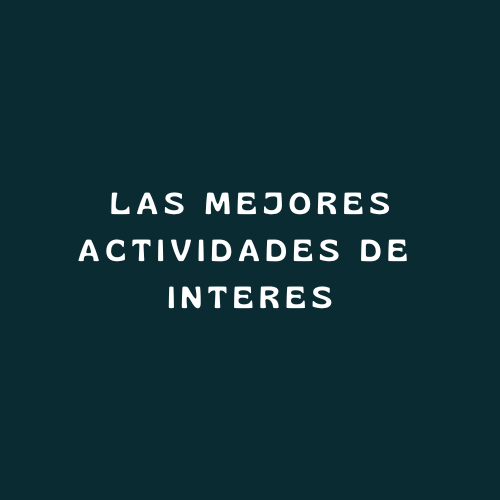 Mejores Actividades de Interés